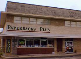 Exterior photo of Paperbacks Plus bookstore located at 6115 La Vista Drive, Dallas, Texas USA.