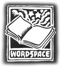 CLICK HERE FOR MORE INFORMATION ABOUT 
WORDSPACE. 